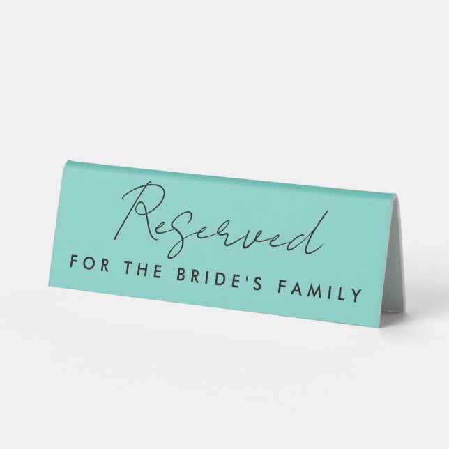 Modern Turquoise Blue Reserved Wedding Sign (Front)