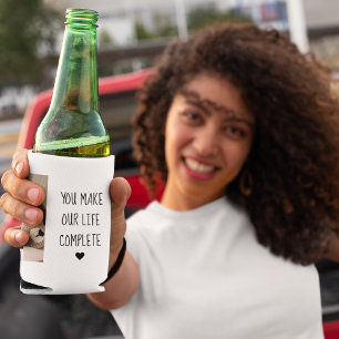 Modern Two Photo   You Make Our Life Complete  Can Cooler