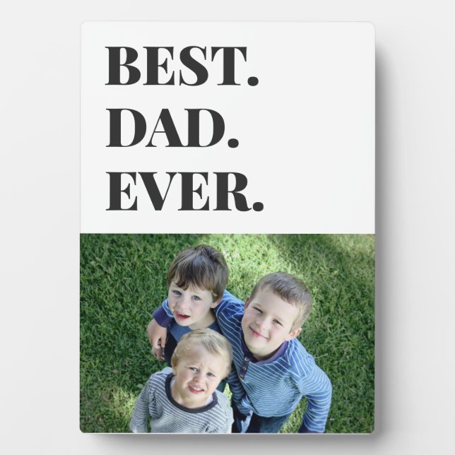 Modern Typography Best Dad Ever Kids Photo Plaque (Front)