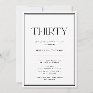 Modern Typography Black & White 30th Birthday Invitation