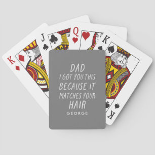 Modern typography funny dad grey hair fathers day playing cards