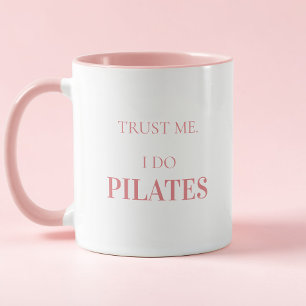 Modern Typography Funny Quote Pink Pilates Mug