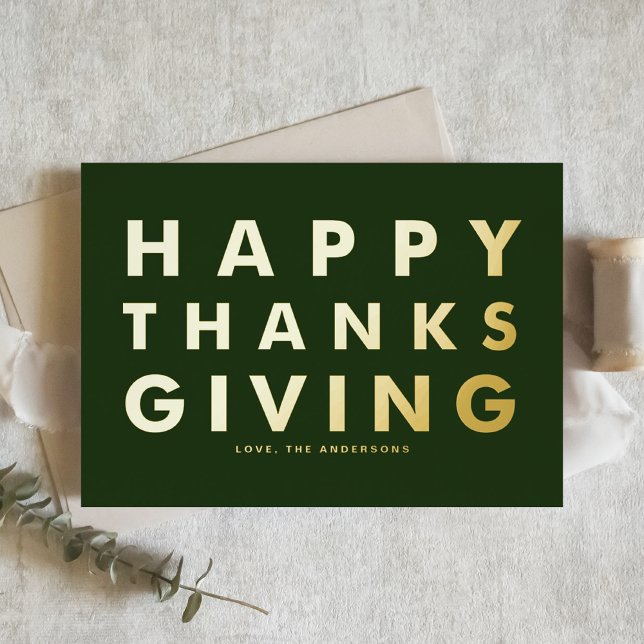 Modern Typography Green Happy Thanksgiving Gold Foil Holiday Card (Creator Uploaded)