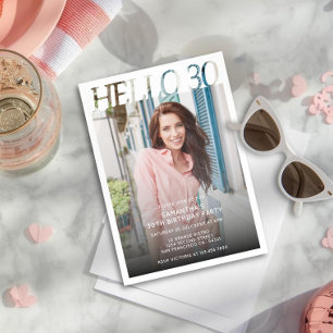 Modern Typography Hello 30 Thirty Birthday Photo Invitation