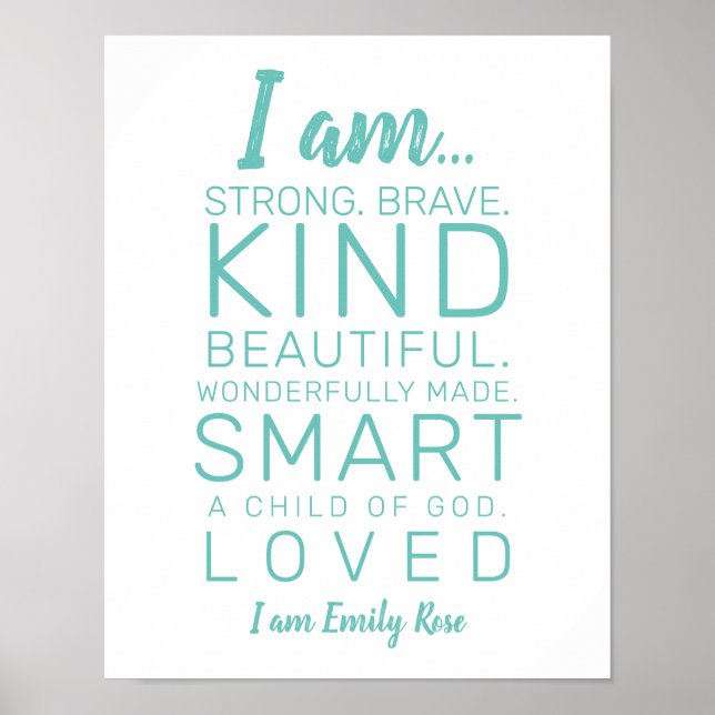 Modern Typography I am Kind, Brave Teal Nursery Poster (Front)