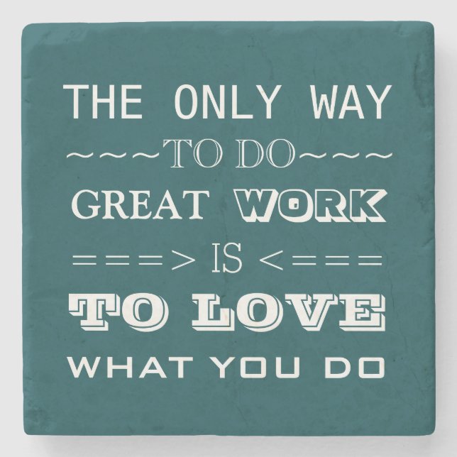 Modern Typography Inspirational Quote Stone Coaster (Front)