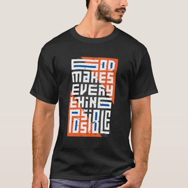 Modern Typography Inspirational Quotes T-Shirt (Front)