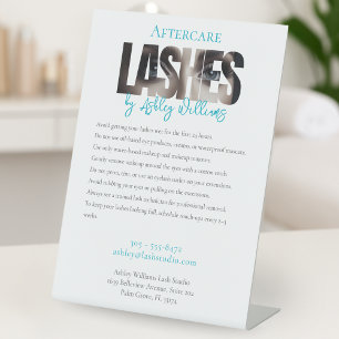 Modern typography "LASHES by" aftercare Pedestal Sign