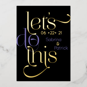 Modern Typography LETS DO THIS Save the Date