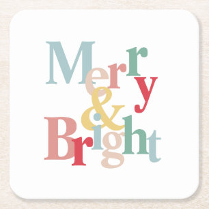 Modern typography Merry and bright Square Paper Coaster