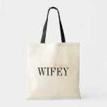 Modern Typography Minimalist Personalized Wifey Tote Bag<br><div class="desc">Elegant Modern Personalized Wifey tote bags,  simple and stylish. great personalized gifts for new bride.</div>