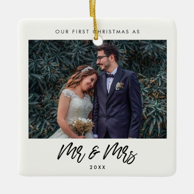 Modern typography Our First Christmas as Mr & Mrs Ceramic Ornament (Front)