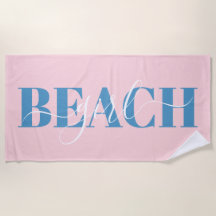 Modern typography script pink blue beach quote