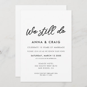 Modern typography We still do Vow renewal Invitation