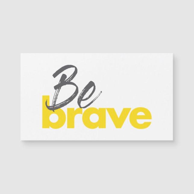 Modern, urban, bold, vibrant design of Be Brave (Front)