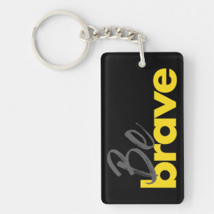 Modern, urban, bold, vibrant design of Be Brave Key Ring