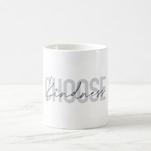 Modern, urban, simple design of Choose Kindness Coffee Mug