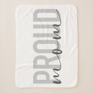 Modern, urban, simple, trendy design of Proud Mum Sherpa Blanket