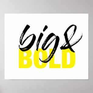 Modern, urban vibrant graphic design of Big & Bold Poster