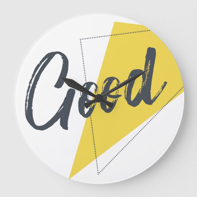 Modern, vibrant, bold graphic design of Good Large Clock (Front)