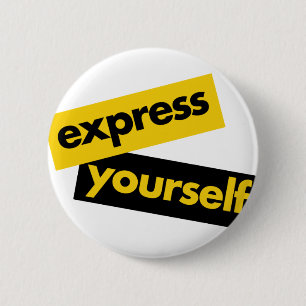 Modern, vibrant, bold graphic of Express Yourself 6 Cm Round Badge