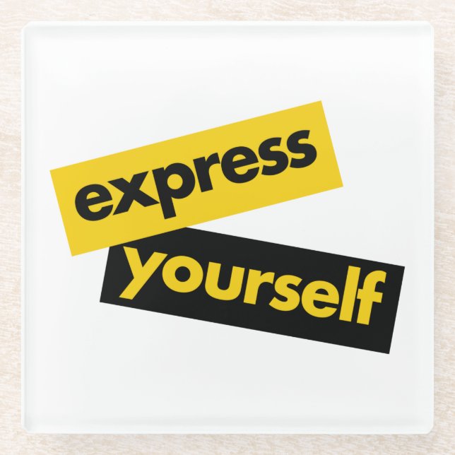 Modern, vibrant, bold graphic of Express Yourself Glass Coaster (Front)