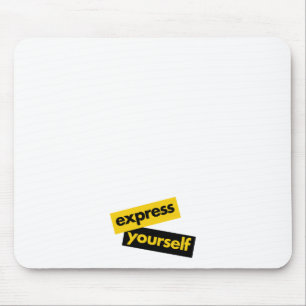Modern, vibrant, bold graphic of Express Yourself Mouse Mat