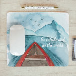 Modern Watercolor Nature See The World Quote Mouse Mat<br><div class="desc">Modern Watercolor Nature See The World Quote</div>