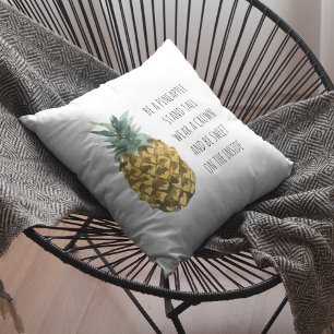 Modern Watercolor Pineapple & Positive Funny Quote Cushion