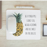 Modern Watercolor Pineapple & Positive Funny Quote Mouse Mat<br><div class="desc">Modern Watercolor Pineapple & Positive Funny Quote</div>