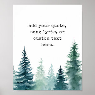 Modern Watercolor Trees Custom Quote poster