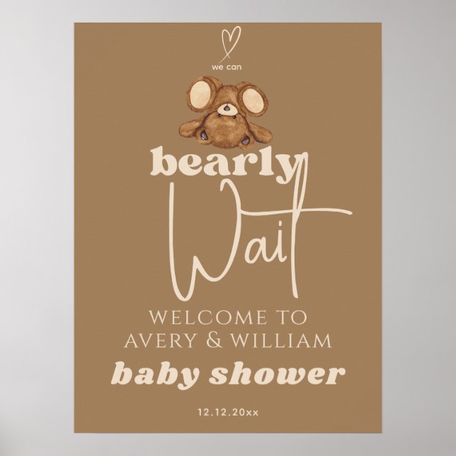 Modern We Can Bearly Wait Baby Shower  Poster (Front)