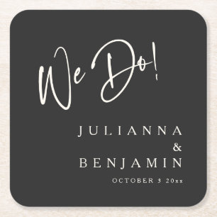 Modern We Do Elegant Custom Black Cream Wedding Square Paper Coaster