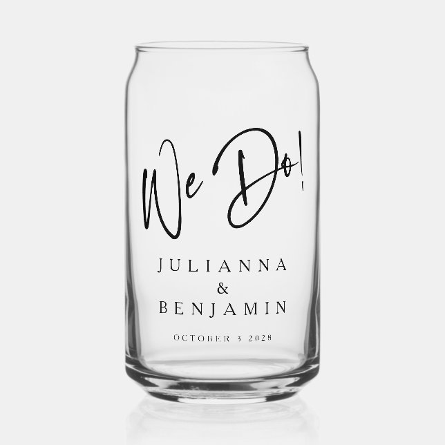 Modern We Do Elegant Custom Black White Wedding Can Glass (Front)