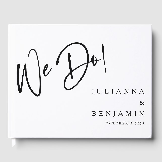 Modern We Do Elegant Custom Wedding Black Text Guest Book (Front)