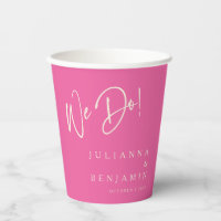 Modern We Do Elegant Custom Wedding Hot Pink