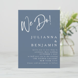 Modern We Do Elegant Slate Blue Wedding Invitation
