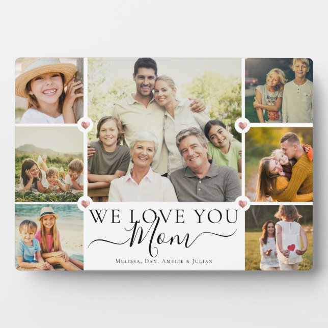 Modern We Love You Mum Family Photo Collage Plaque (Front)