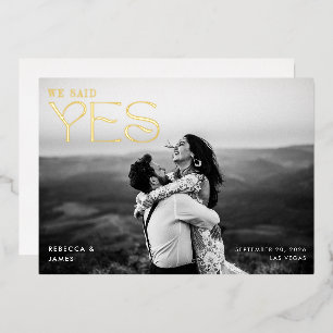 Modern We Said Yes Photo Elopement Wedding