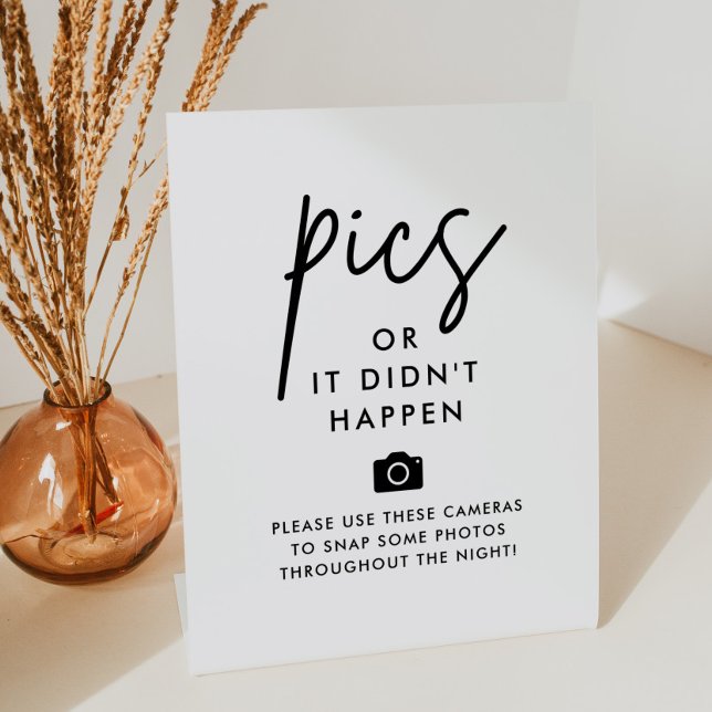 Modern Wedding Camera Pics or It Didn't Happen Pedestal Sign (Creator Uploaded)