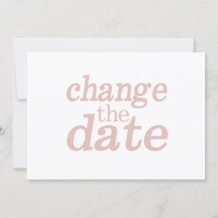 Modern Wedding Change The Date Pink Rescheduled Announcement