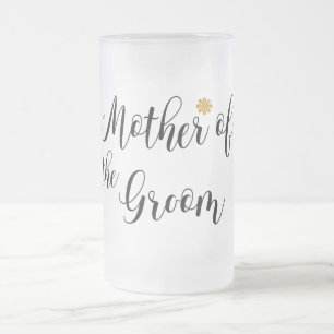 Modern Wedding Elegant Mother of the  Groom Frosted Glass Beer Mug