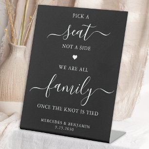 Modern Wedding Pick A Seat Not A Side Personalised Pedestal Sign