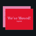 Modern We've Moved New Home Moving | Red Pink Postcard<br><div class="desc">Modern We've Moved New Home Moving Announcement Postcard in Hot Pink and Red</div>