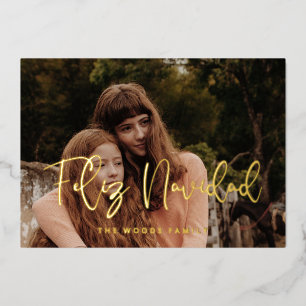Modern Whimsical Feliz Navidad Photo Gold Foil Holiday Card