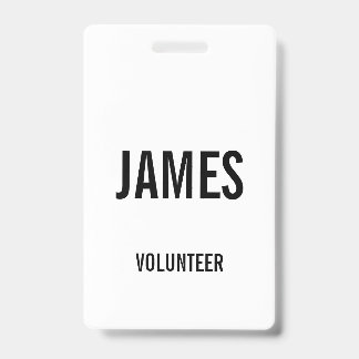 Modern White Volunteer Name Event Information Badg ID Badge