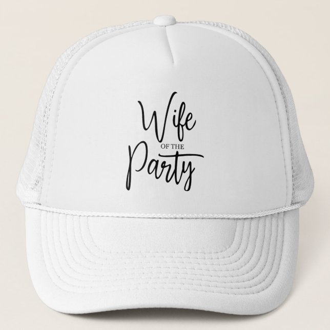 Modern Wife of the Party Bachelorette Bride Trucker Hat (Front)
