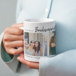 Modern Will You Be My Bridesmaid? | Photo Collage Coffee Mug<br><div class="desc">Ask your sister, bestie or neice to be your bridesmaid at your wedding with this chic stylish modern photo collage mug. Featuring 3 square photos of you and then person your asking, with script font that can be changed to any colour. All text is easily customised using the template provided....</div>