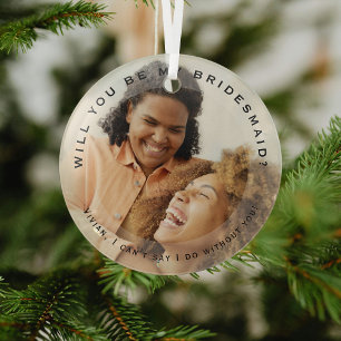 Modern 'Will You Be My Bridesmaid? Photo Glass Tree Decoration