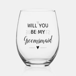 Modern Will You Be My Groomsmaid Proposal Wedding Stemless Wine Glass